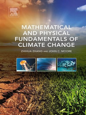 cover image of Mathematical and Physical Fundamentals of Climate Change